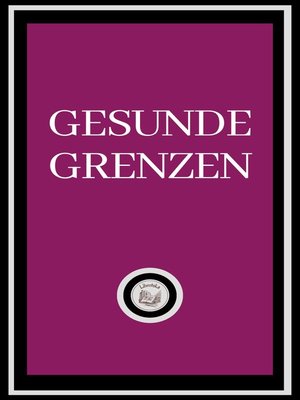 cover image of GESUNDE GRENZEN